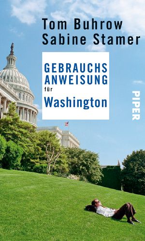 [Reise-Gebrauchsanweisung 01] • Gebrauchsanweisung für Washington